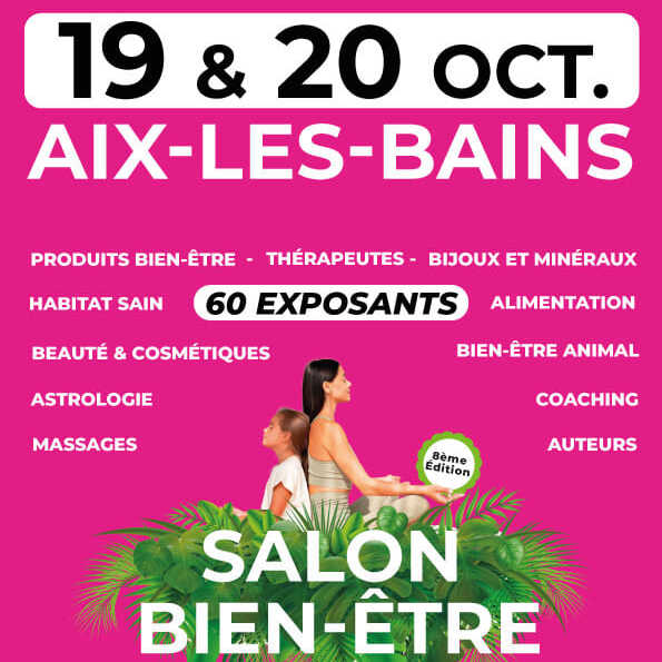 salon bien être aix-les-bains octobre 2024 Florence Gaide